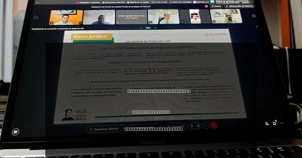 Instalan en Oaxaca el Programa de Abasto Privado en Situaciones de Emergencia para fortalecer la respuesta ante contingencias
